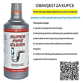 Sredstvo za čišćenje odvoda Super Pipe Clean (750 ml)