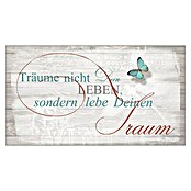 ProArt Type Hype Decopanel (Träume nicht dein Leben ..., 30 x 15 cm)