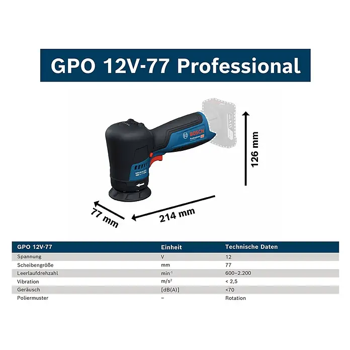 Bosch Professional Akku-Poliermaschine GPO 12V-77 - 12 V, Ohne Akku, Leerlaufdrehzahl: 600 U/min - 2.200 U/min - Blauer und schwarzer Bosch GPO 12V-77 Akku-Polierer mit Abmessungen und technischen Daten.