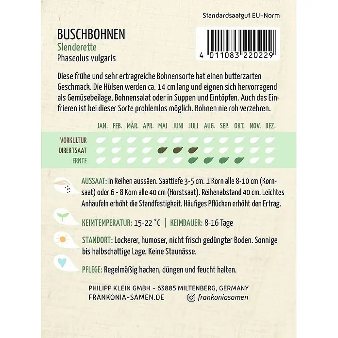 Frankonia Samen Saatgut Buschbohnen, Slenderette - Phaseolus vulgaris, 5,17 g - Samentüte für 'BUSCHBOHNEN Slenderette' Buschbohnen mit Sortennamen, wissenschaftlichem Namen, Barcode und detaillierten deutschen Pflanzanleitungen.