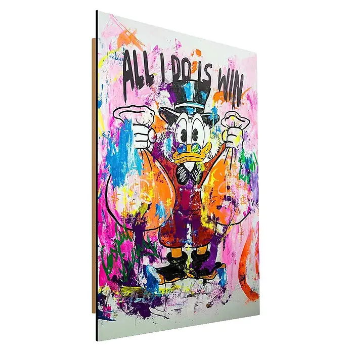 Dotcomcanvas Decopanel - Money Bags, B x H: 58 x 90 cm - Lebhafter Pop-Art-Leinwanddruck mit Dagobert Duck, Geldtaschen haltend, dem Text „ALL I DO IS WIN“ und farbigen Farbspritzern.