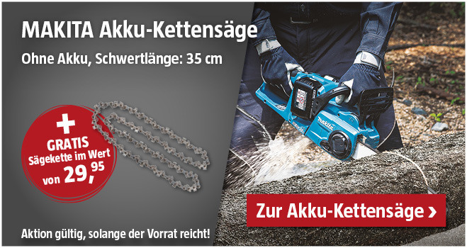 Aktion Makita Kettensäge mit gratis Sägekette