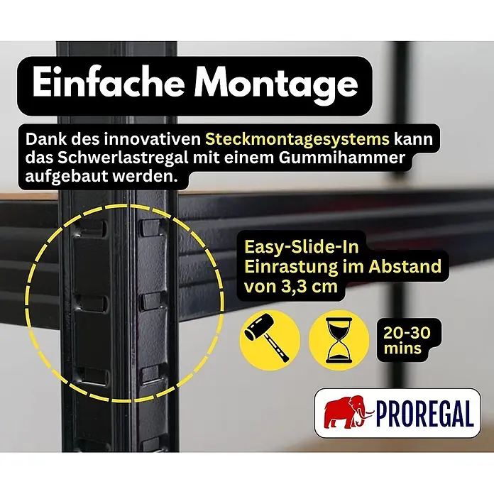 Proregal Schwerlastregal TAURUS - Traglast pro Boden: 250 kg, Anzahl Böden: 4 Stk., Stecken, Schwarz - Schwarze Schwerlastregalstütze mit innovativem Steckmontagesystem. Verstellbare Schlitze ermöglichen schnelle, werkzeuglose Montage mit Gummihammer.