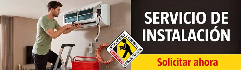 Servicio de Instalación - Solicitar ahora