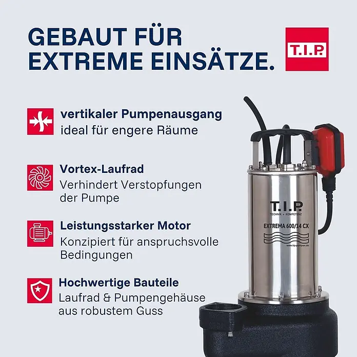 T.I.P. Schmutzwasserpumpe EXTREMA 600/14 CX - 2.200 W, Max. Fördermenge: 36.000 l/h, Eintauchtiefe: 7 m - Edelstahl-Tauchpumpe mit vertikalem Ausgang und Vortex-Laufrad, gebaut für extreme Einsätze aus robustem Guss.