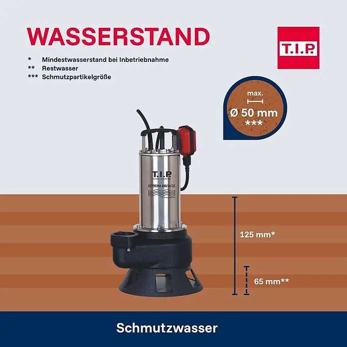 T.I.P. Schmutzwasserpumpe EXTREMA 600/14 CX - 2.200 W, Max. Fördermenge: 36.000 l/h, Eintauchtiefe: 7 m - T.I.P. EXTREMA 600/14 CX Tauchpumpe für Schmutzwasser, Edelstahl/schwarz, max. 50mm Partikel, 125mm Betriebswasserstand, 65mm Restwasser.