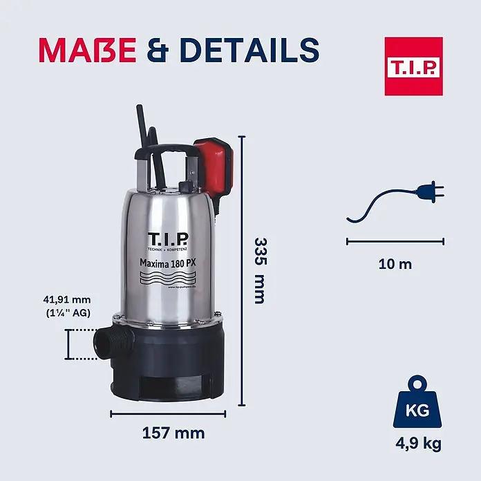 T.I.P. Schmutzwasserpumpe MAXIMA 180 PX - 500 W, Max. Fördermenge: 10.500 l/h, Eintauchtiefe: 7 m - Tauchpumpe aus Edelstahl und Schwarz, mit Maßen, Gewicht und Kabellänge.