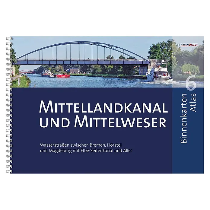 BinnenKarten Atlas 6 | Mittellandkanal und Mittelweser -  - Spiralgebundener Atlas „Mittellandkanal und Mittelweser“ mit dunkelblauem Umschlag, Kanalszene und weißem Text.