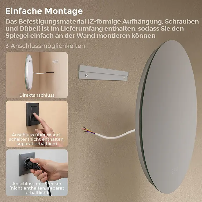 S'AFIELINA Lichtspiegel Luna Ø 600 mm - 600 x 600 mm - Montageoptionen für Rundspiegel: Z-Halterung & 3 Stromanschlüsse (Direktverdrahtung, Wandschalter, Stecker).