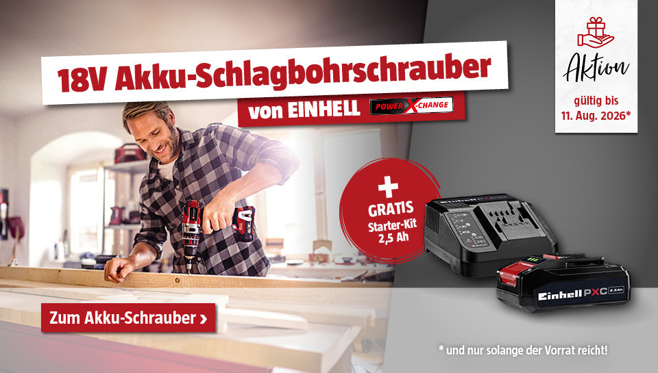 Aktion Einhell Schlagbohrschrauber mit gratis Starter-Kit