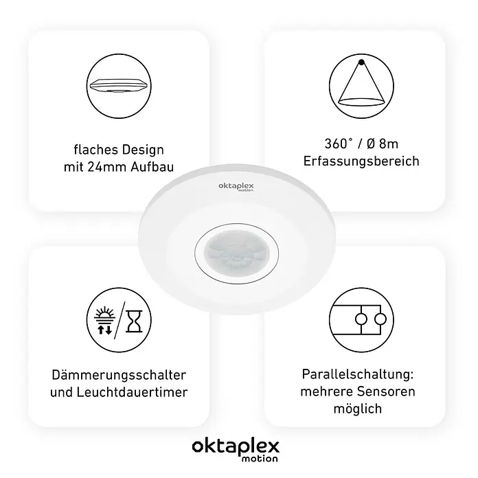 Oktaplex Motion Bewegungsmelder Ina - Reichweite Sensor: 10 m, Weiß, Erfassungswinkel Sensor: 360 °, L x B x H: 115 x 115 x 24 mm