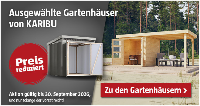 Aktion Karibu Gartenhäuser preisreduziert