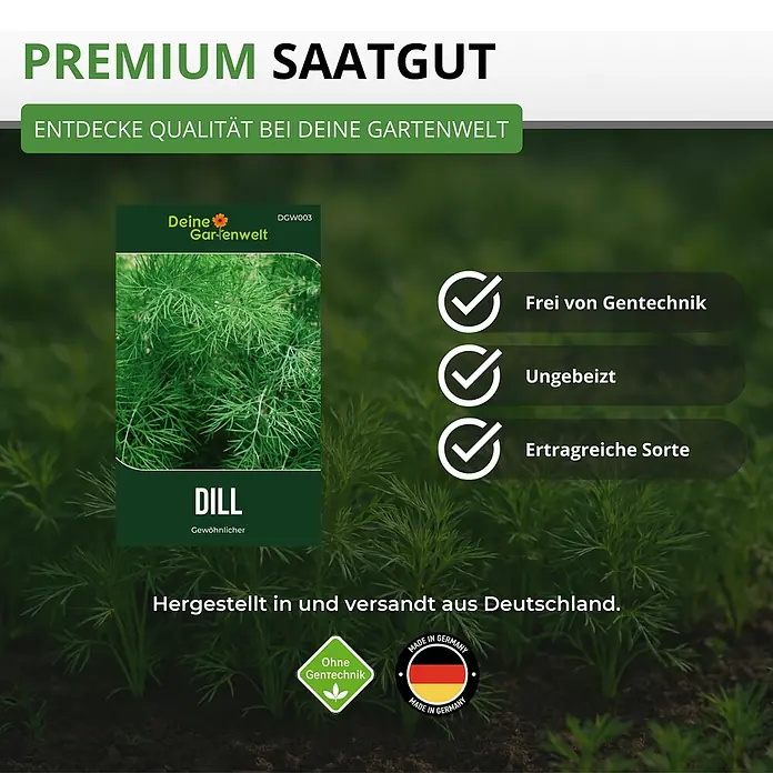 Deine Gartenwelt Dill Gewöhnlicher -  - Premium Dill-Saatgut Packung, gentechnikfrei, ungebeizt, ertragreich und aus Deutschland. Entdecke Qualität für deinen Garten.