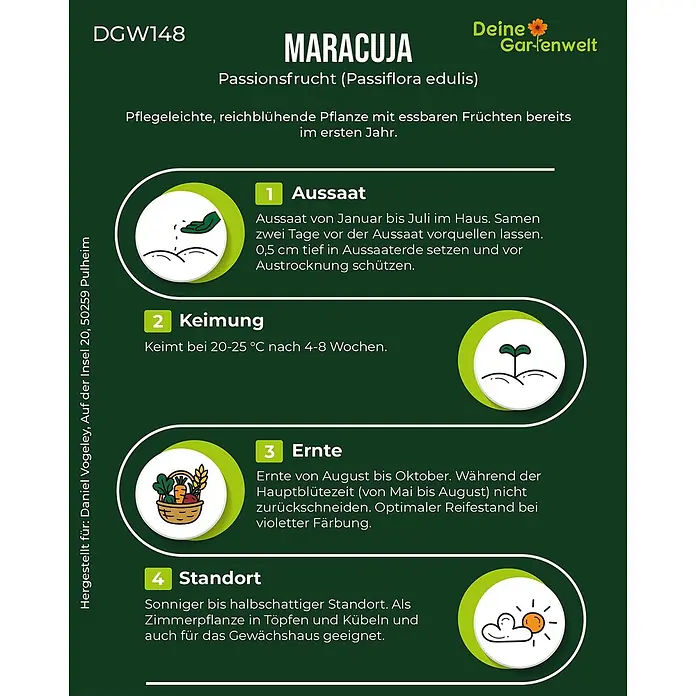 Deine Gartenwelt Passionsfrucht Maracuja -  - Eine grüne Infografik zur Aussaat, Keimung, Ernte und zum Standort von Passionsfrüchten (Maracuja).