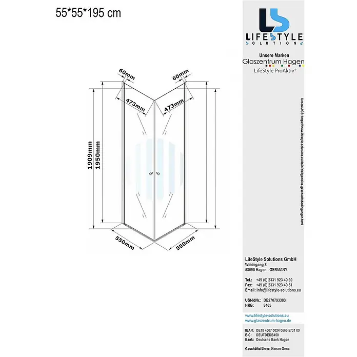 Glaszentrum Hagen Eckdusche Glaszentrum Hagen 55x55x195 cm Eck Duschkabine Altbau - 55 x 55 x 195 cm, Imprägniert, Farblos, Stärke: 6 mm - Eckduschkabine mit Maßen und technischen Zeichnungen.
