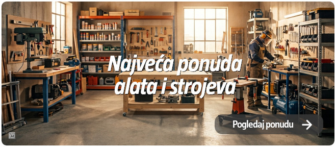 Najveća ponuda alata i strojeva