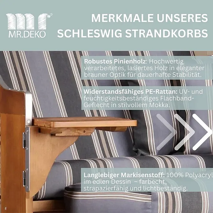Mr. Deko Strandstuhl Strandkorb Schleswig Pinie Braun PE Mokka Dessin 555 - 1 Stk., Pinienholz. Polyrattan, Rückenlehne verstellbar, PE Mokka - Strandkorb-Details: Pinienholzrahmen, Mokka-PE-Rattan und gestreifter Polyacryl-Stoff.