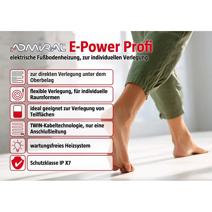 Admiral E-Power Fußbodenheizung Profi - 150 m, Beheizbare Fläche: 12,5 m², 1.800 W - ADMIRAL E-Power Profi elektrische Fußbodenheizung mit aufgelisteten Merkmalen, daneben ein nackter Fuß auf einem Boden.