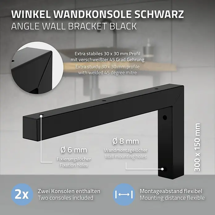 Wandkonsole 2er Set L-Form 300x150 mm Schwarz aus Stahl -  - Eine schwarze Winkel-Wandkonsole, 300x150mm, aus stabilem 30x30mm Profil mit geschweißter Gehrung, mit 6mm Fixierlöchern und 8mm Wandbefestigungslöchern.