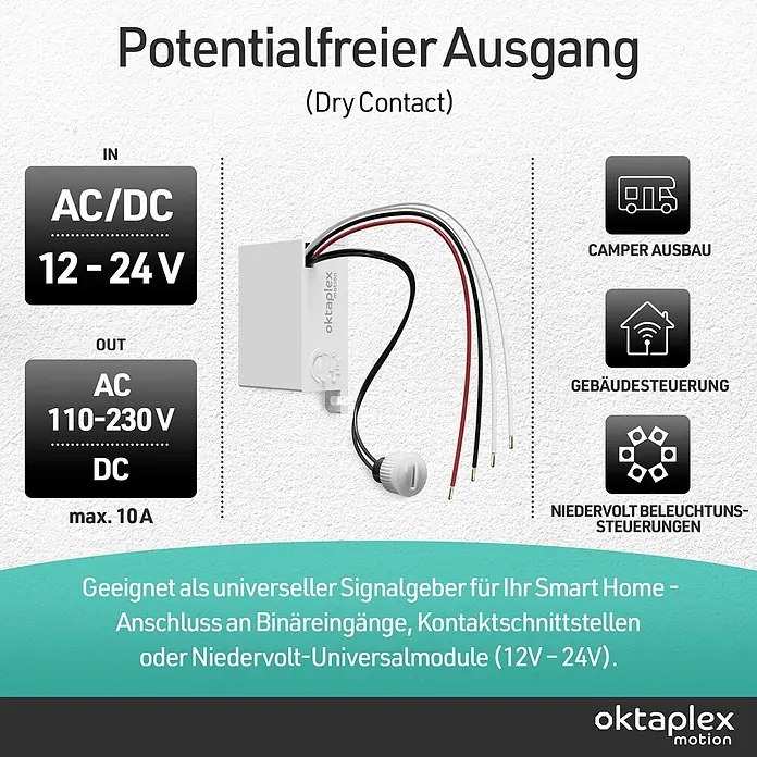 Oktaplex Motion Bewegungsmelder Jasy - Weiß, L x B x H: 39 x 75 x 25 mm - Weißes elektronisches Modul mit Kabeln und Sensor für Smart Home Anwendungen (12-24V Eingang, 10A Ausgang).