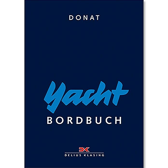 Yacht-Bordbuch; Hans Donat; Delius Klasing Verlag