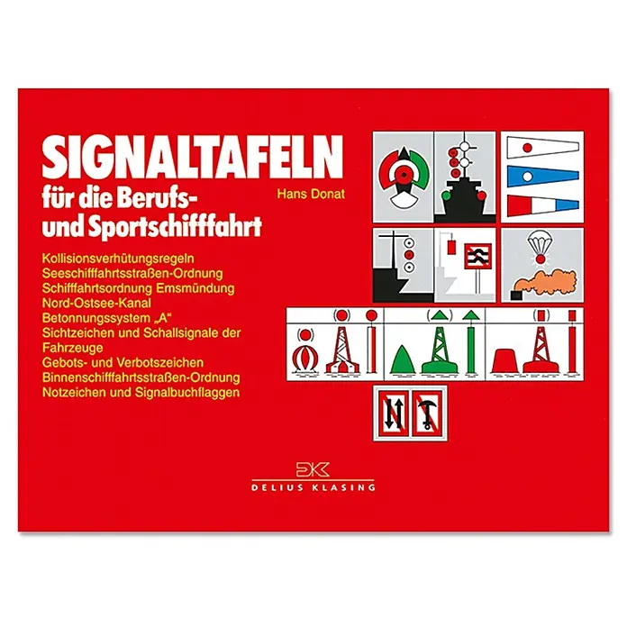 Signaltafeln: Für die Berufs- und Sportschifffahrt; Hans Donat; Delius Klasing Verlag -  - Vorderansicht