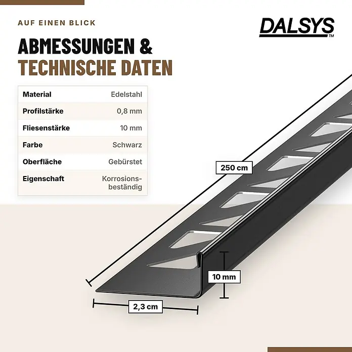 Dalsys Fliesenschiene L-Profil 2,5m x 10mm Edelstahl Schwarz Winkelprofil -  - Schwarzes gebürstetes Edelstahl-Fliesenprofil mit 10 mm Fliesenstärke, 2,3 cm Tiefe und 250 cm Länge, mit Spezifikationen.