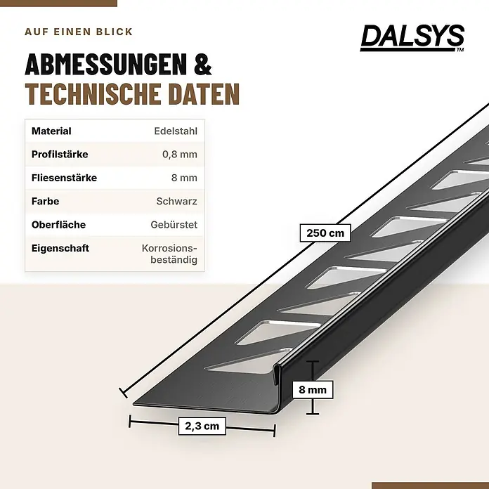 Dalsys Fliesenschiene L-Profil 2,5m x 8mm Edelstahl Gebürstet Schwarz -  - Schwarzes gebürstetes Edelstahlfliesenprofil, 250 cm lang, für 8 mm Fliesen, korrosionsbeständig.