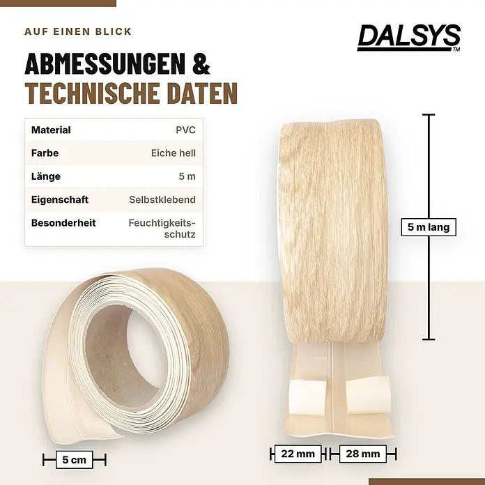 Dalsys Weichsockelleiste Selbstklebend 5m Eiche hell Fußbodenleiste -  - Helles Eiche PVC Kantenband, selbstklebend, 5 m lang, in Breiten von 22 mm bis 5 cm erhältlich.