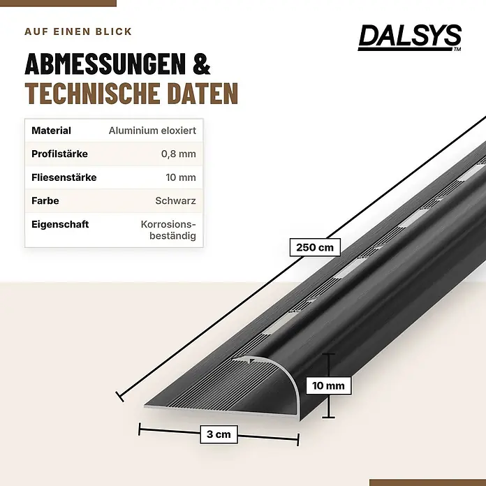 Dalsys Fliesenschiene Viertelkreis 2,5m x 10mm Aluminium Schwarz -  - Schwarzes eloxiertes Aluminiumprofil, 250 cm lang, 3 cm breit, für 10 mm Fliesenstärke.