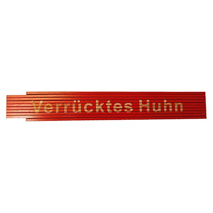 Zollstock - Aufdruck: Verrücktes Huhn, 2 m - Rotes Holzschild mit der goldenen Aufschrift "Verrücktes Huhn", ein witziges Accessoire für Küche oder Hühnerstall.