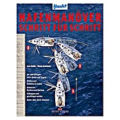 Hafenmanöver Schritt für Schritt; Klaus Andrews, Lars Bolle; Delius Klasing Verlag