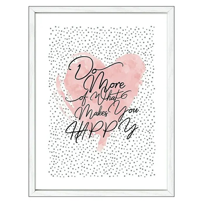 ProArt Bild - Do and Happy, B x H: 33 x 43 cm - Gerahmtes Poster mit dem inspirierenden Zitat "Do More of What Makes You Happy" vor einem rosa Herz und grauen Punkten.