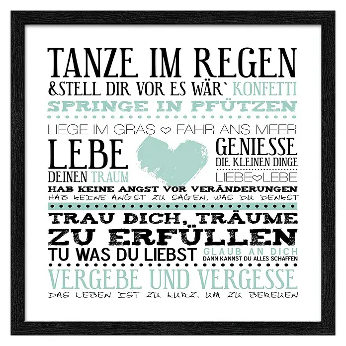 ProArt Bild - Tanze im Regen, B x H: 33 x 33 cm - Motivationsbild mit inspirierenden Zitaten in Schwarz und Türkis, gerahmt, für positive Vibes im Raum.