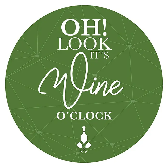 ProArt Glasbild - Wine O´Clock, Durchmesser: 20 cm - "Oh! Look It's Wine O'Clock" Grafik. Perfekt für Weinliebhaber, mit verspieltem Design auf grünem Hintergrund mit Weinmotiv.