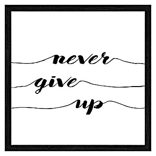 ProArt Bild (Never give up, B x H: 33 x 33 cm)