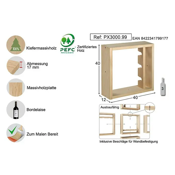Astigarraga Weinregal - L x B x H: 12 x 40 x 40 cm, Holz, Anzahl Flaschen: 3 Stk. - Abbildung eines Weinregals aus Kiefernholz mit Maßen und Details, geeignet zur Wandmontage und erweiterbar.