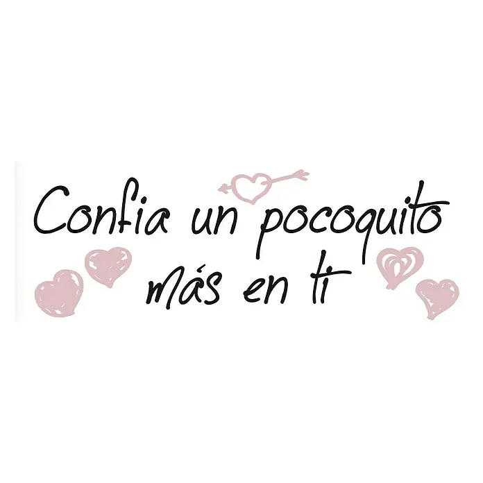 Vinilo de pared Confía - Plástico - Arte de pared motivacional con la frase "Confía un poquito más en ti" con corazones, ideal para vibraciones positivas.