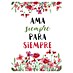 Adhesivos decorativos Ama siempre 