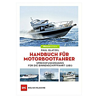 Handbuch für Motorbootfahrer; Delius Klasing