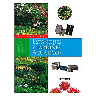 Libro de jardinería Estanques y jardines acuáticos (Número de páginas: 296)