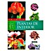 Libro de jardinería Plantas de interior: tu jardín 