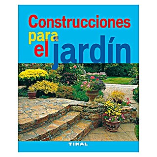 Libro Construcciones para el jardín (Número de páginas: 80)