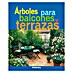 Libro de jardinería Árboles para balcones y terrazas 