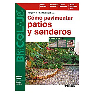 Libro Cómo pavimentar patios y senderos (Número de páginas: 96)