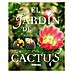 Libro de jardinería El jardín de cactus 