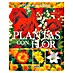 Libro de jardinería Plantas con flor 