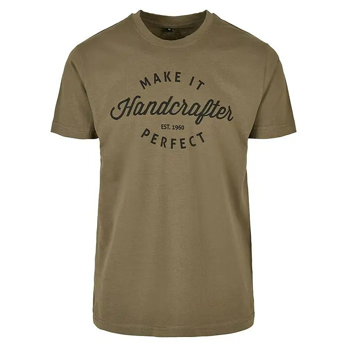 T-Shirt Handcrafter - Olive, XL - Grünes T-Shirt mit Aufdruck "Make It Handcrafter Perfect", ein lässiges und stilvolles Kleidungsstück für den Alltag.
