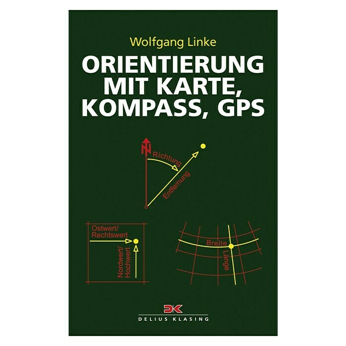 Orientierung mit Karte, Kompass, GPS; Delius Klasing Front View