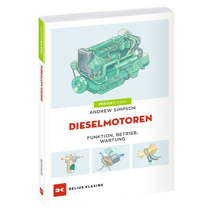 Dieselmotoren: Funktion - Betrieb - Wartung; Delius Klasing Front View